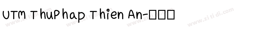 UTM ThuPhap Thien An字体转换